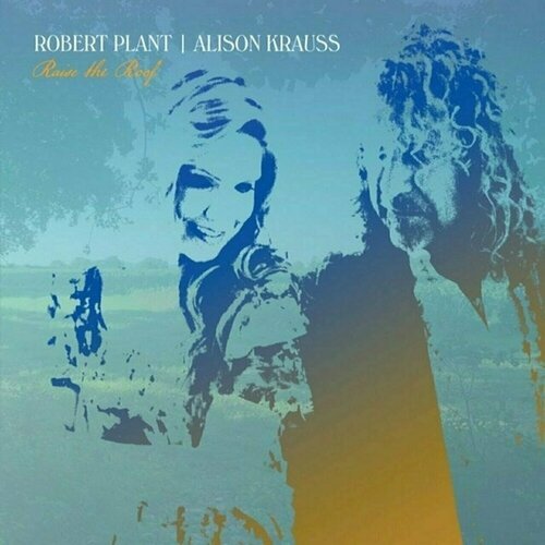 Виниловая пластинка Robert Plant, Alison Krauss - Kraus Alison Raise The Roof 2LP