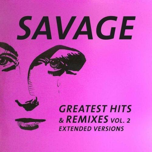 Виниловая пластинка Savage – Greatest Hits & Remixes Vol. 2 (LP)
